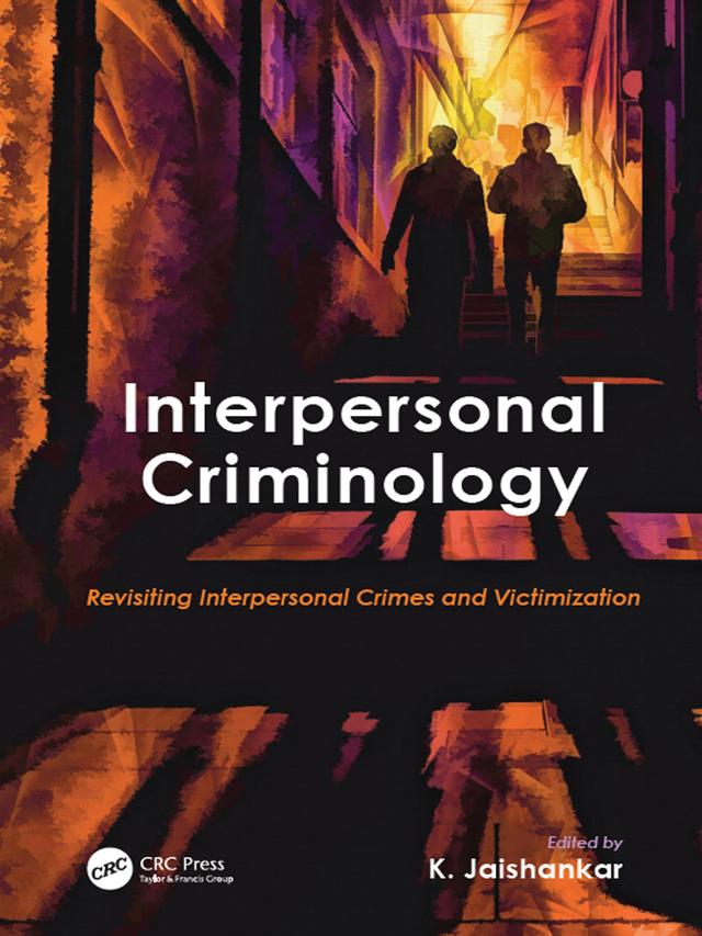Interpersonal Criminology by K. Jaishankar