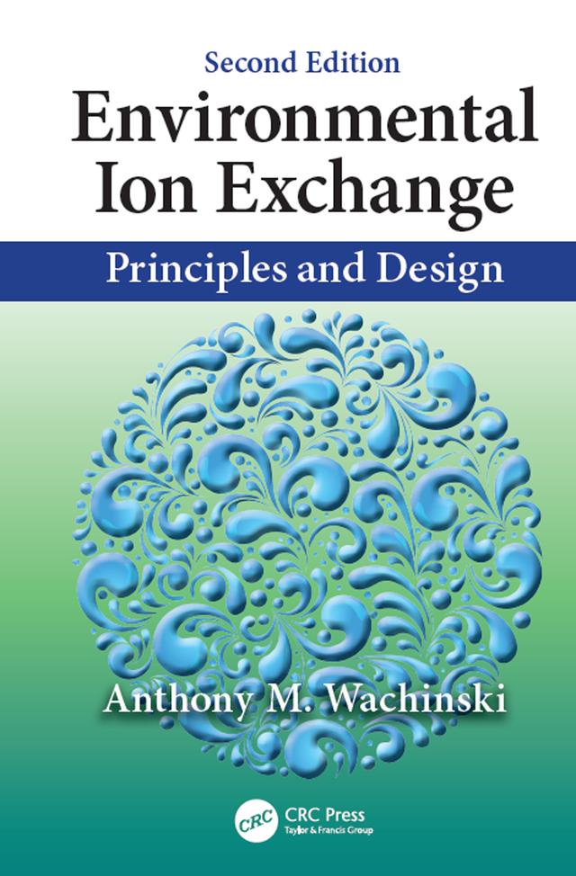 Environmental Ion Exchange by Anthony M. Wachinski