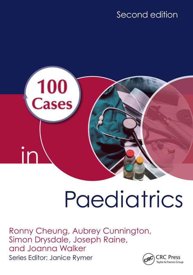 100 Cases in Paediatrics by Ronny Cheung