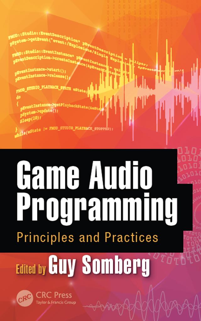 Game Audio Programming by Guy Somberg