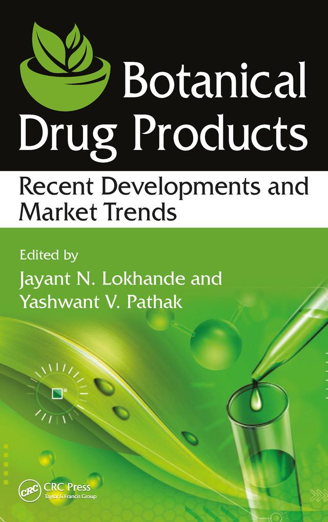 Botanical Drug Products by Jayant N. Lokhande, Yashwant V. Pathak