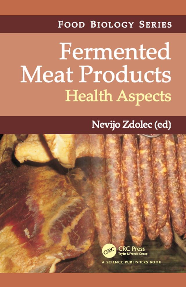 Fermented Meat Products by Nevijo Zdolec