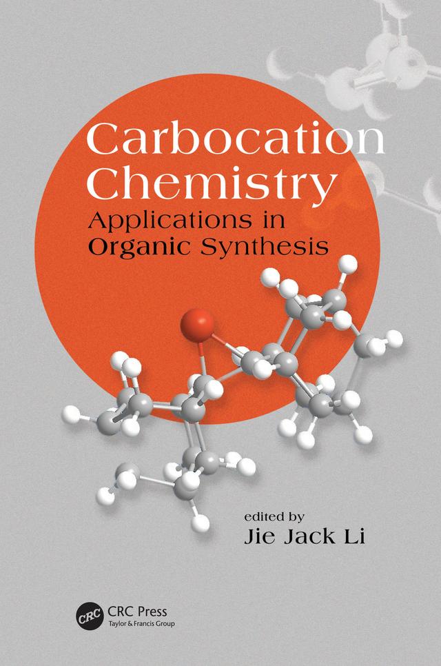 Carbocation Chemistry by Jie Jack Li