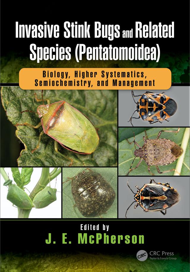 Invasive Stink Bugs and Related Species (Pentatomoidea) by J.E. McPherson