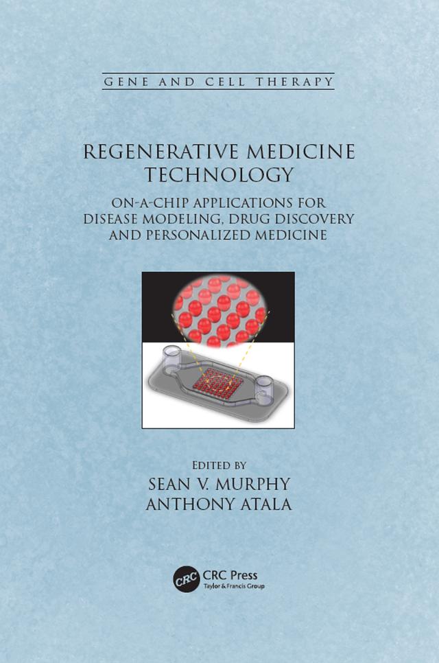 Regenerative Medicine Technology by Anthony Atala, Sean V. Murphy