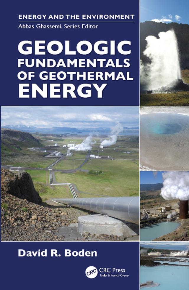 Geologic Fundamentals of Geothermal Energy by David R. Boden