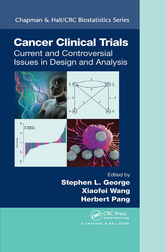 Cancer Clinical Trials by Herbert Pang, Stephen L. George, Xiaofei Wang