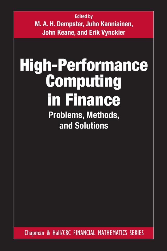 High-Performance Computing in Finance by Erik Vynckier, John Keane, Juho Kanniainen, M. A. H. Dempster