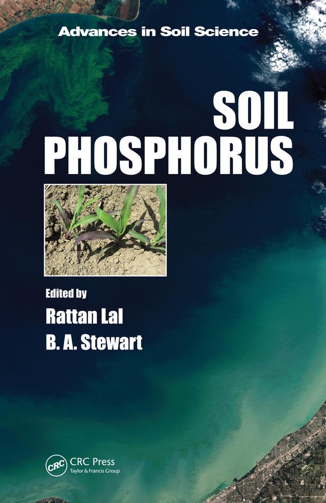 Soil Phosphorus by B.A. Stewart, Rattan Lal