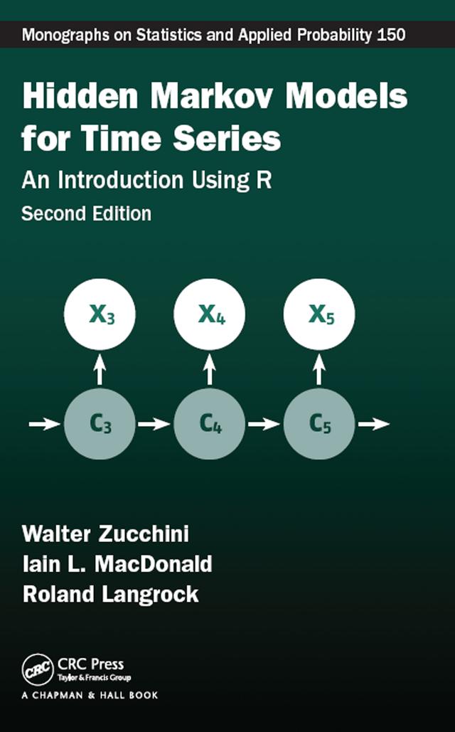 Hidden Markov Models for Time Series by Iain L. MacDonald, Roland Langrock, Walter Zucchini