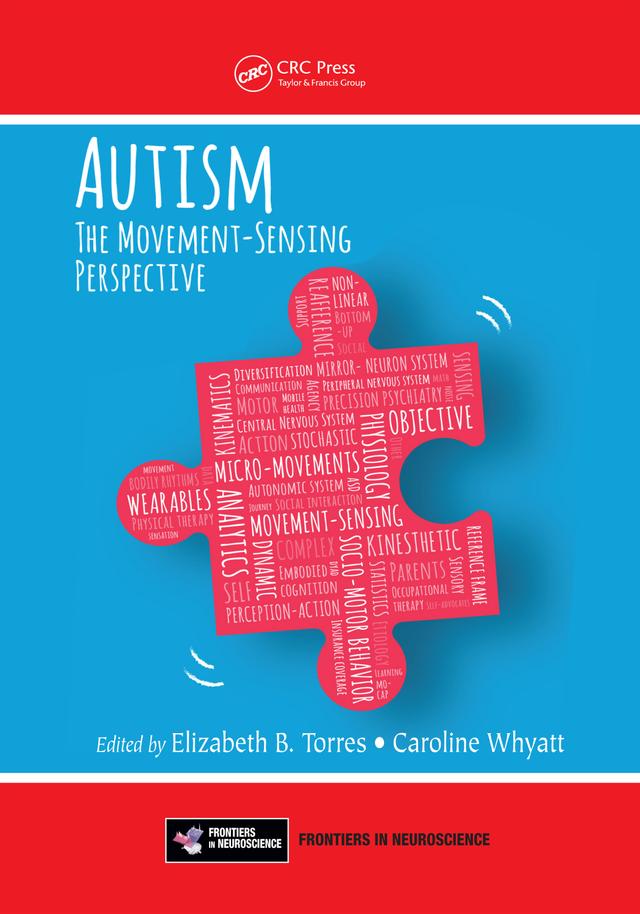 Autism by Caroline Whyatt, Elizabeth B. Torres