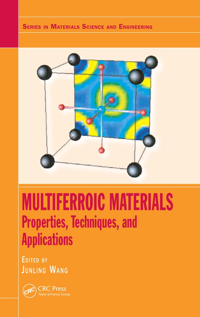 Multiferroic Materials by Junling Wang