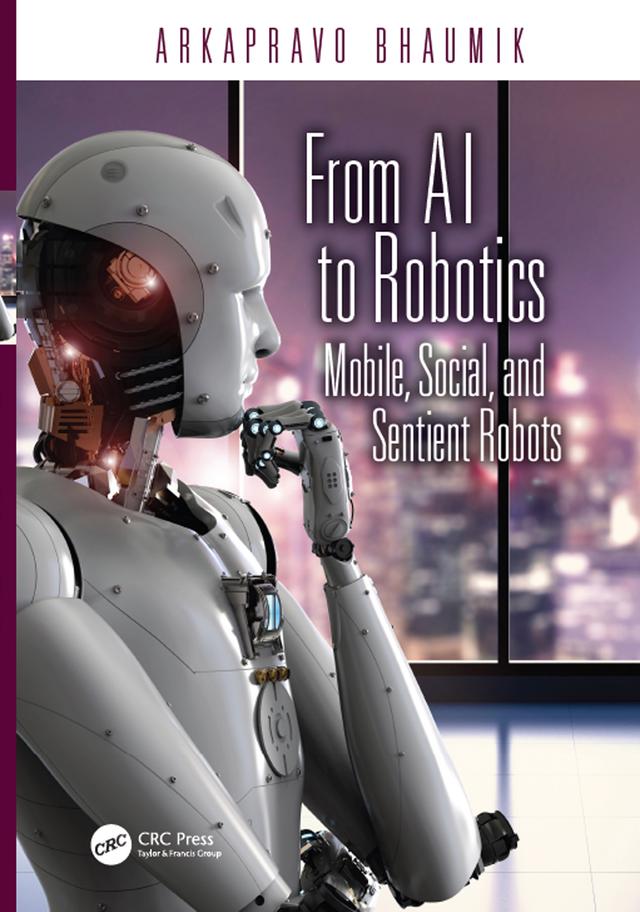From AI to Robotics by Arkapravo Bhaumik