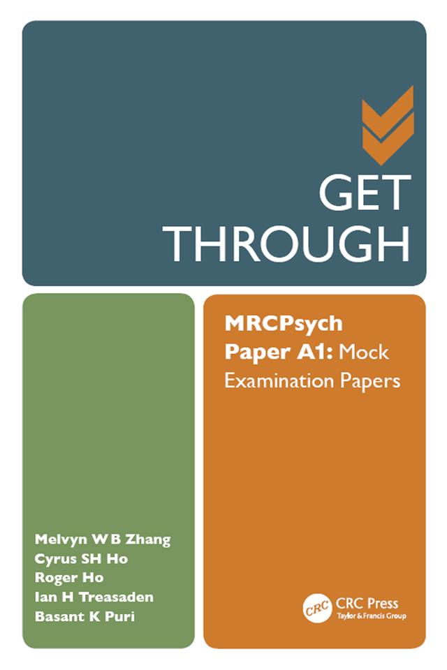 Get Through MRCPsych Paper A1 by Melvyn Zhang
