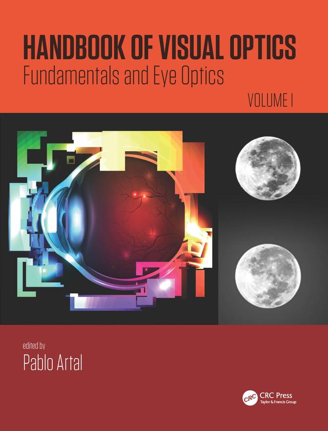 Handbook of Visual Optics, Volume One by Pablo Artal