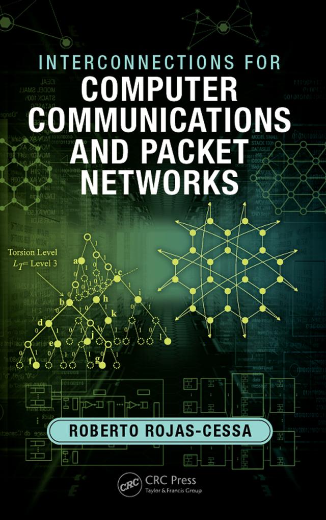 Interconnections for Computer Communications and Packet Networks by Roberto Rojas-Cessa