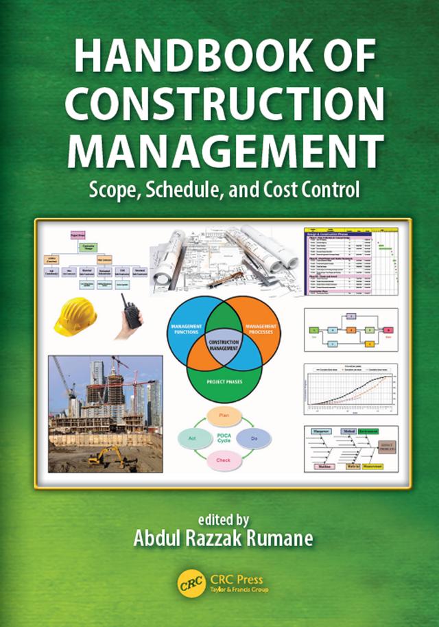 Handbook of Construction Management by Abdul Razzak Rumane