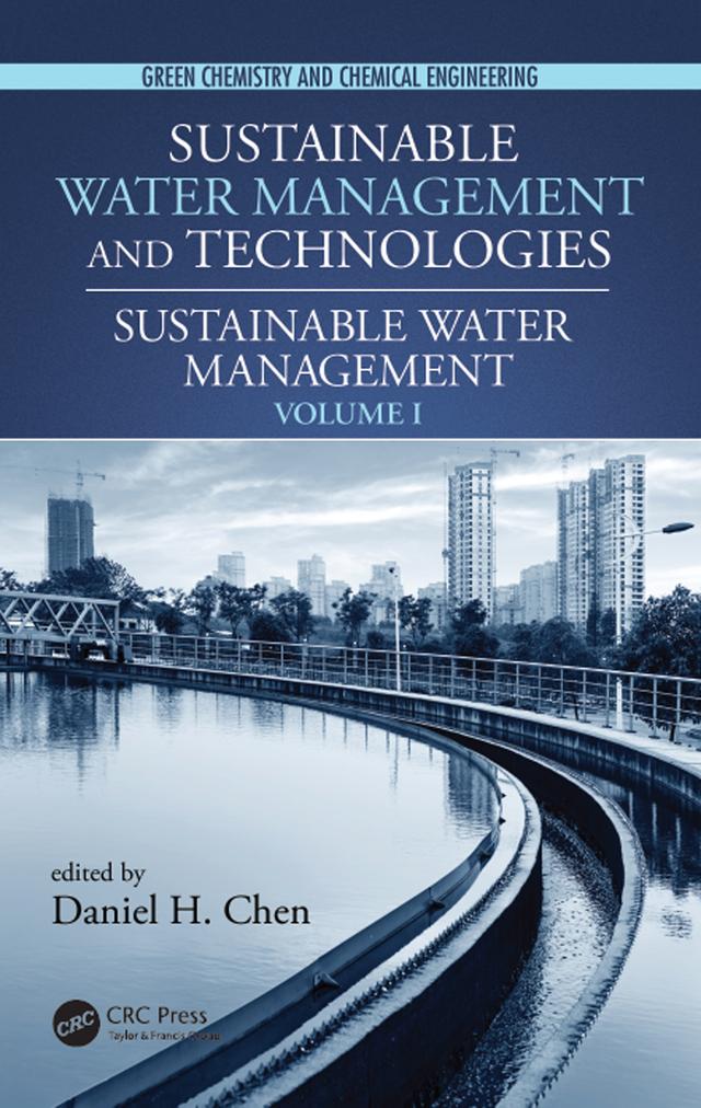 Sustainable Water Management by Daniel H. Chen