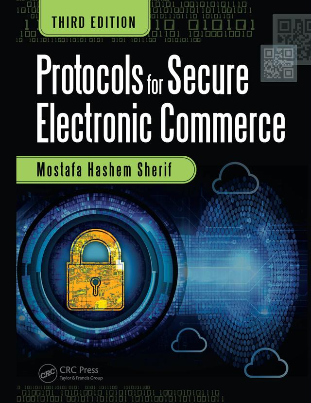 Protocols for Secure Electronic Commerce by Mostafa Hashem Sherif