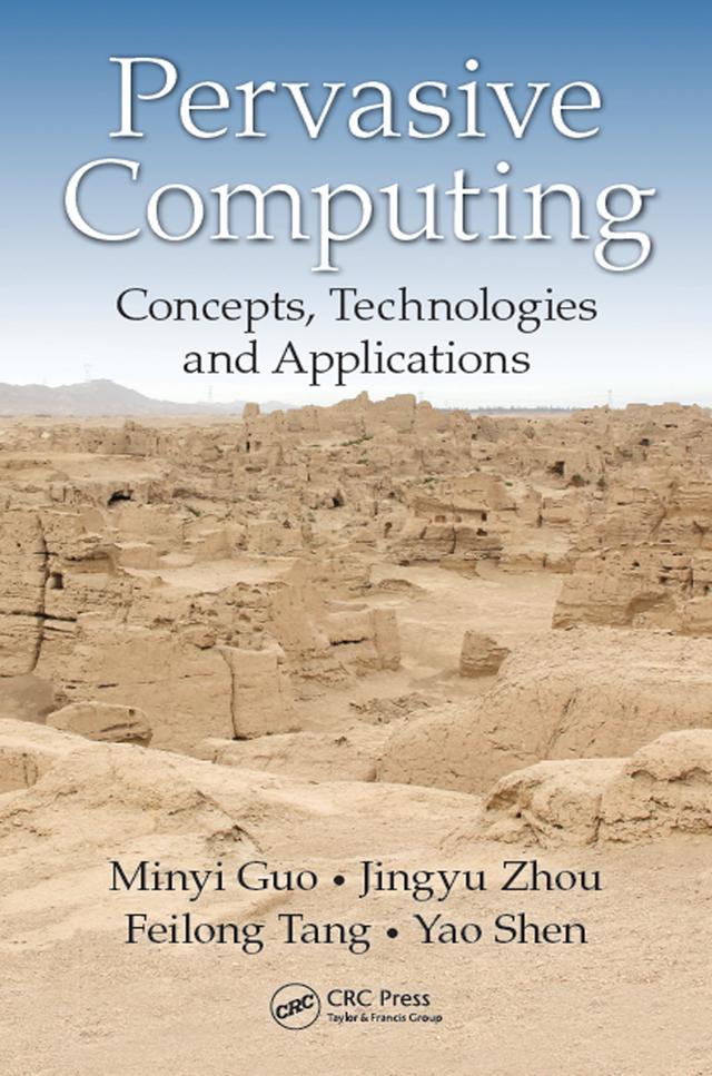 Pervasive Computing by Feilong Tang, Jingyu Zhou, Minyi Guo, Yao Shen