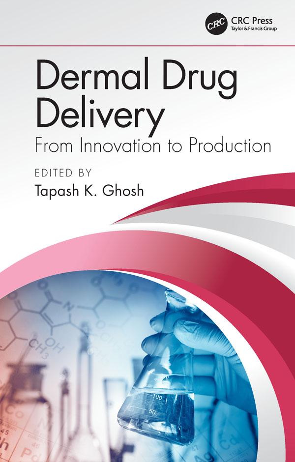Dermal Drug Delivery by Tapash K. Ghosh