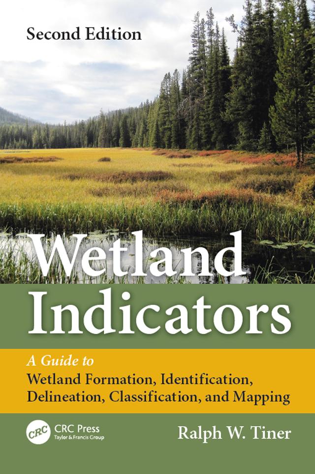 Wetland Indicators by Ralph W. Tiner
