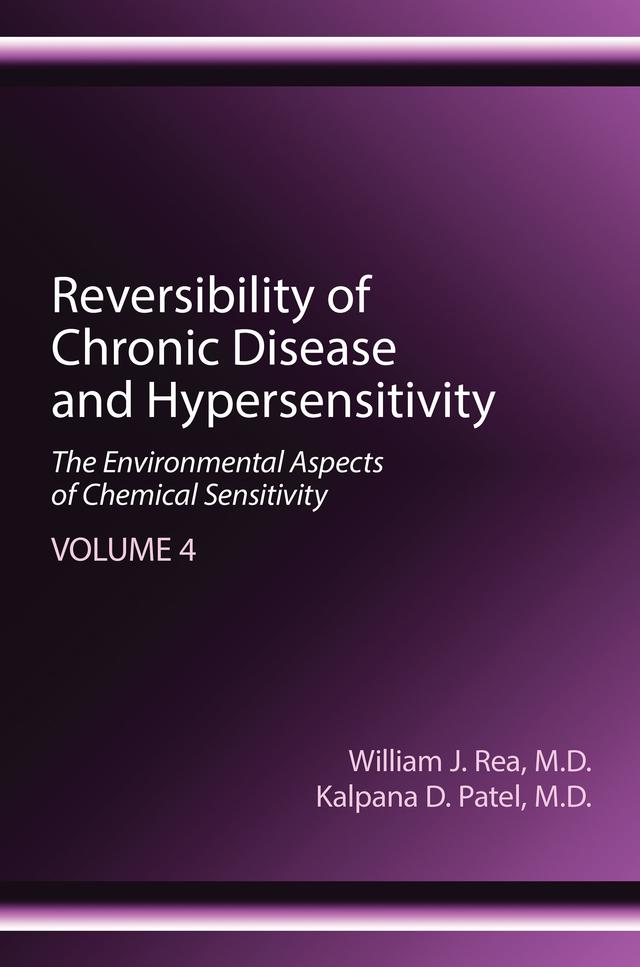Reversibility of Chronic Disease and Hypersensitivity, Volume 4 by Kalpana D. Patel, William J. Rea