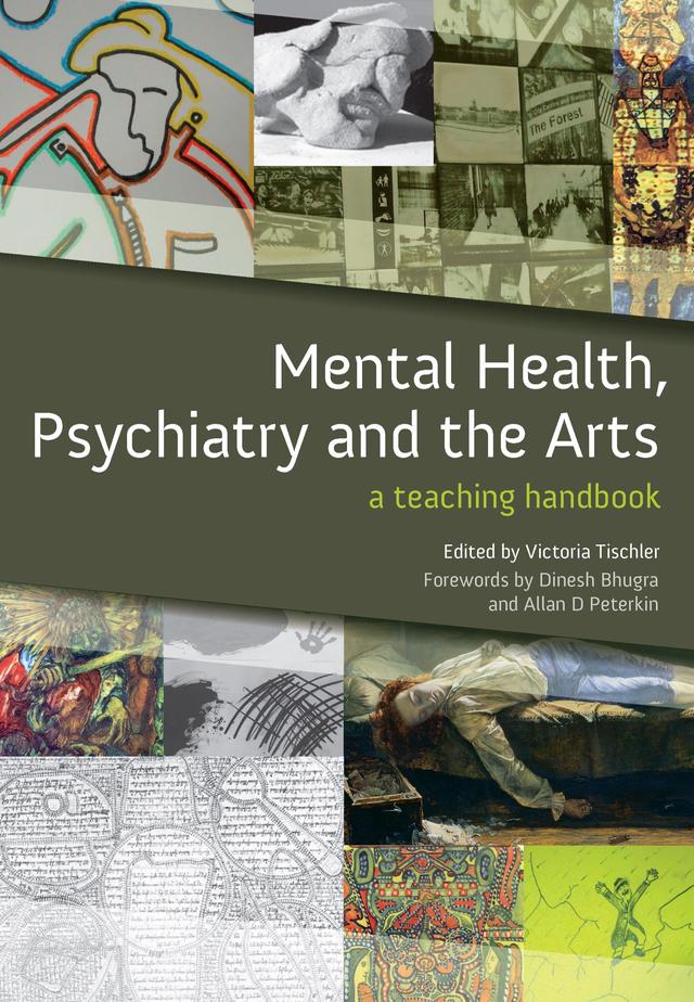 Mental Health, Psychiatry and the Arts by Victoria Tischler