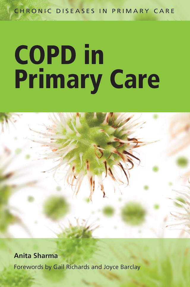 COPD in Primary Care by Anita Sharma, Penney Vasey