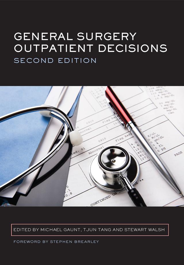 General Surgery Outpatient Decisions by Gaunt Michael, Stewart Walsh, Tjun Tang