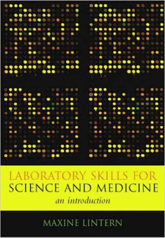 Laboratory Skills for Science and Medicine by Maxine Lintern, Susan Greenfield, Vern Barnet