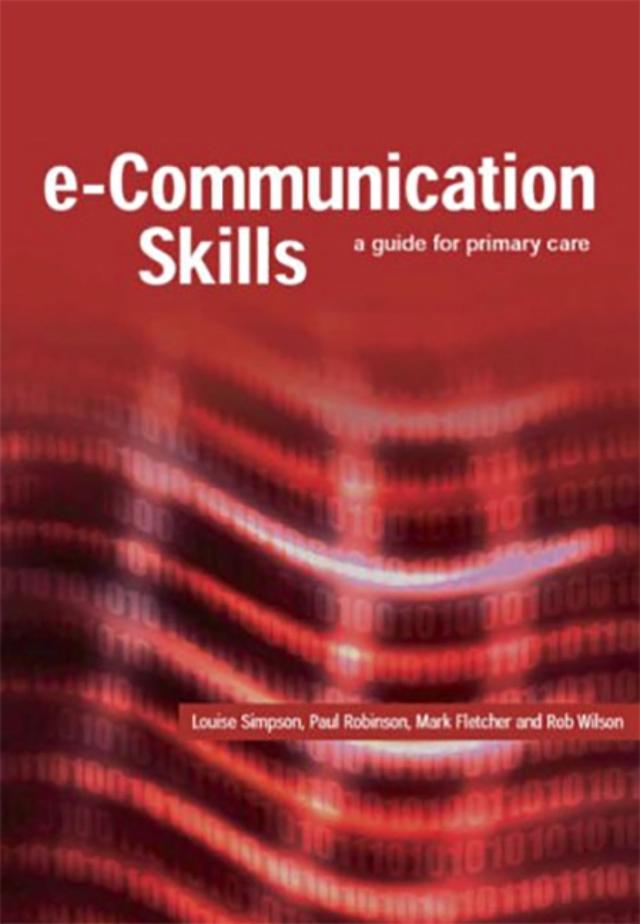 E-Communication Skills by Fletcher Mark, Robinson Paul, Simpson Louise, Wilson Rob