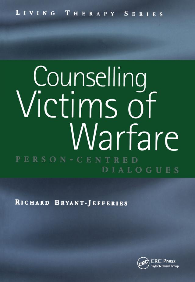 Counselling Victims of Warfare by Richard Bryant-Jefferies