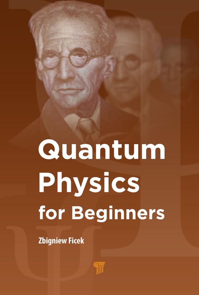 Quantum Physics for Beginners by Zbigniew Ficek
