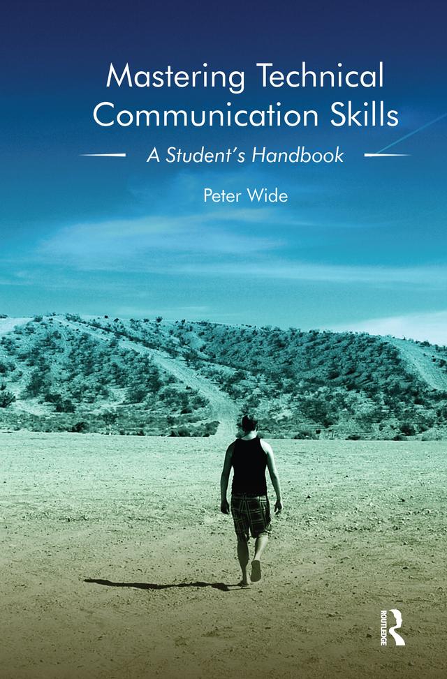 Mastering Technical Communication Skills by Peter Wide