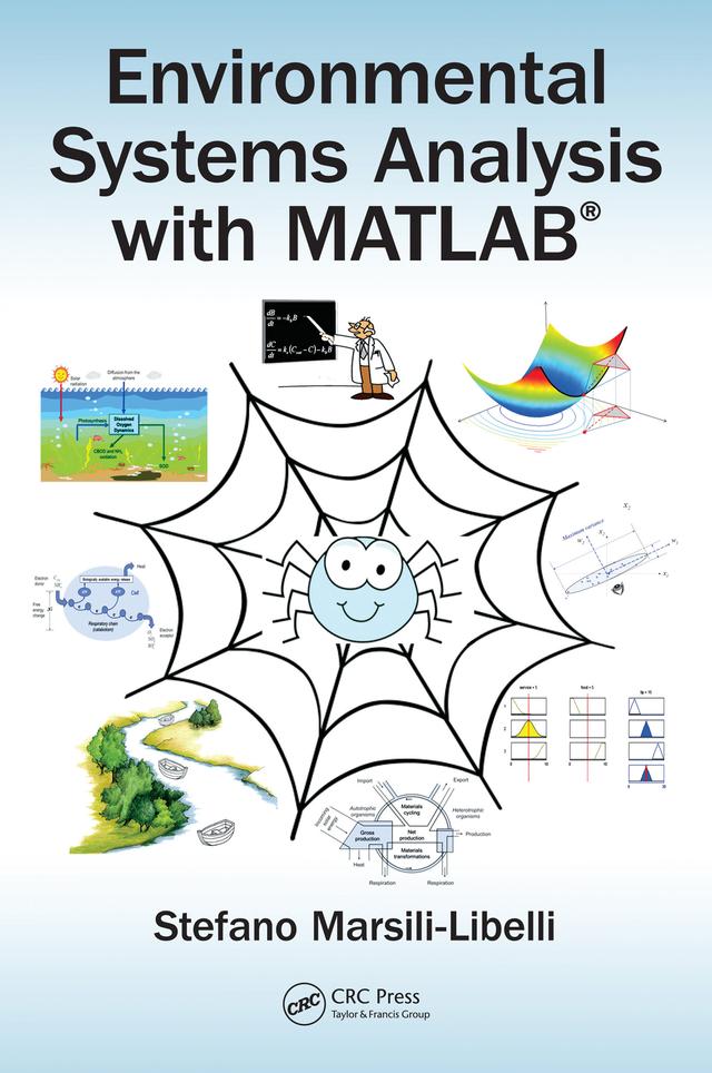 Environmental Systems Analysis with MATLAB® by Stefano Marsili-Libelli