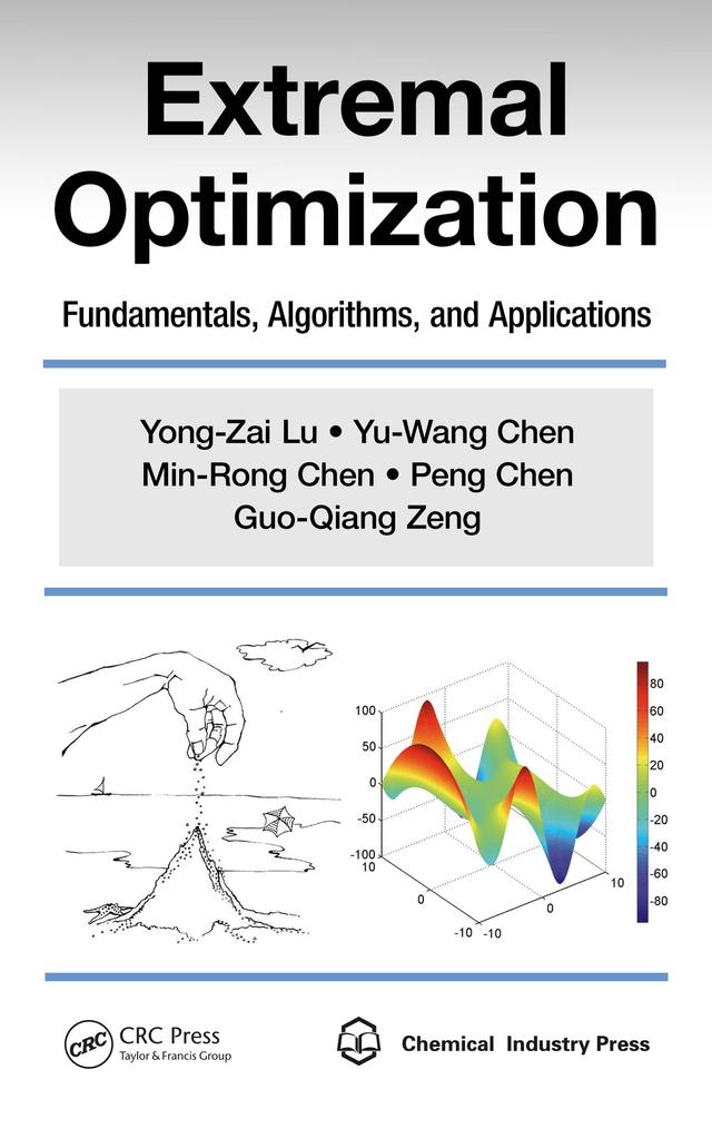 Extremal Optimization by Guo-Qiang Zeng, Min-Rong Chen, Peng Chen, Yong-Zai Lu, Yu-Wang Chen