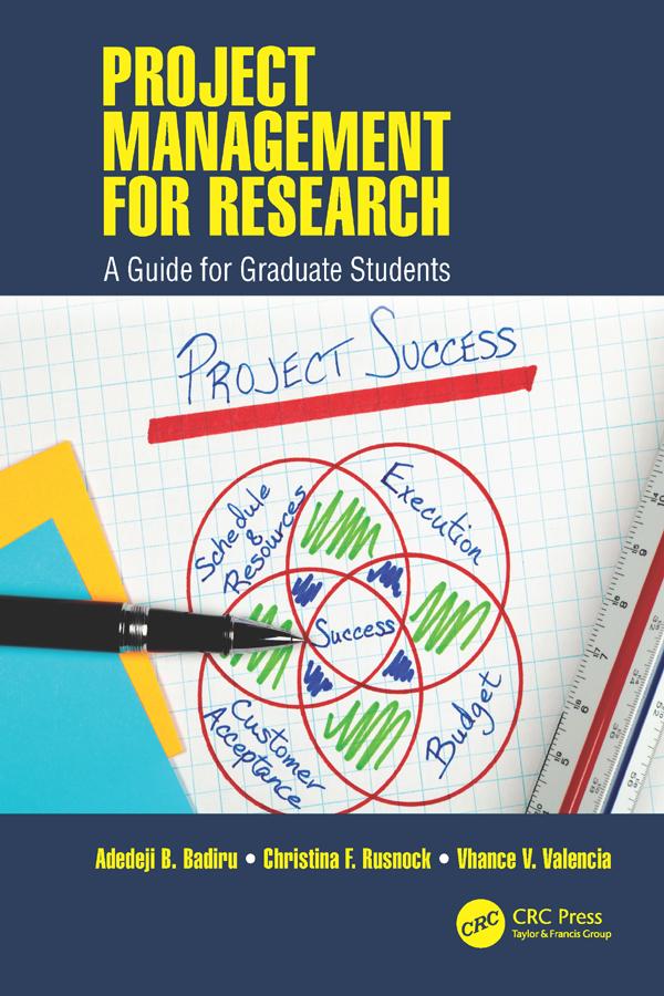 Project Management for Research by Adedeji B. Badiru, Christina F. Rusnock, Vhance V. Valencia