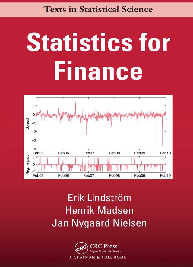 Statistics for Finance by Erik Lindström, Henrik Madsen, Jan Nygaard Nielsen