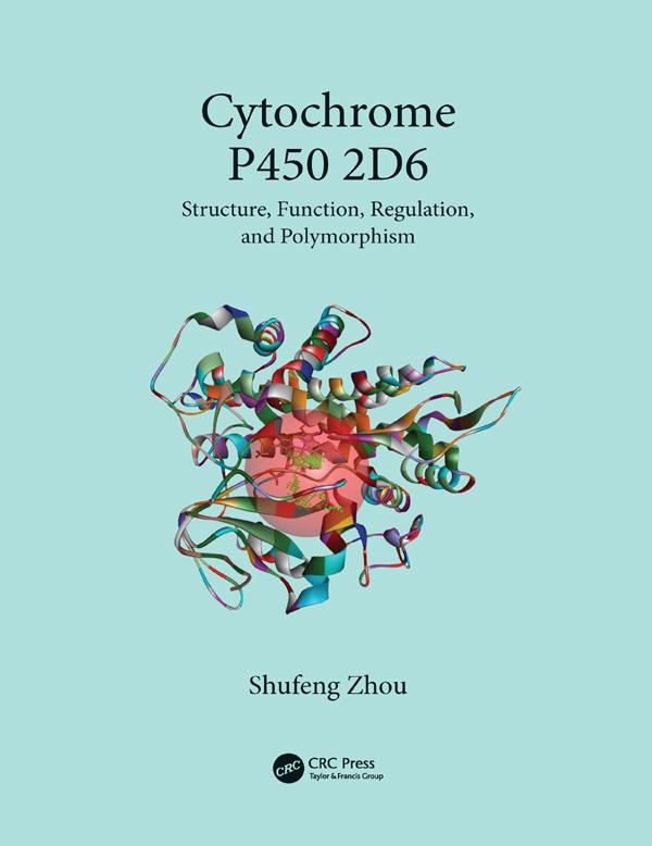 Cytochrome P450 2D6 by Shufeng Zhou