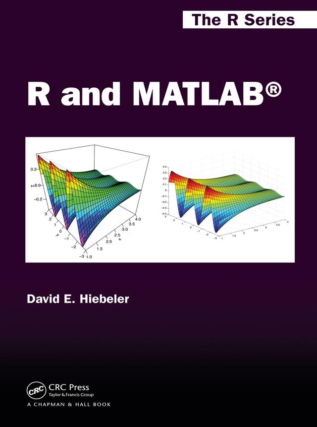 R and MATLAB by David E. Hiebeler