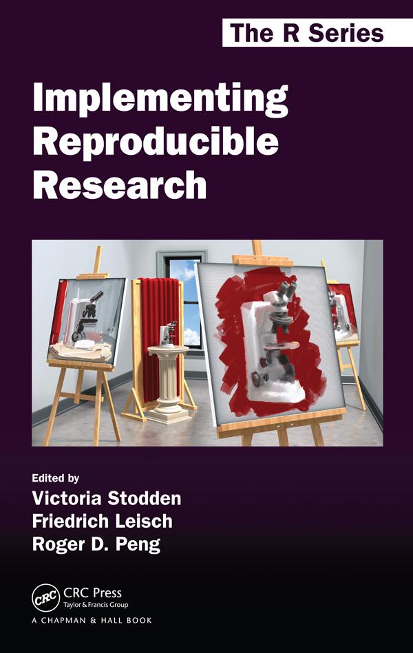 Implementing Reproducible Research by Friedrich Leisch, Roger D. Peng, Victoria Stodden