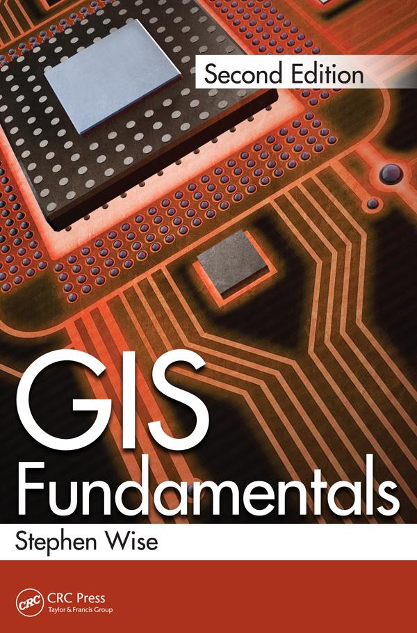 GIS Fundamentals by Stephen Mark Wise