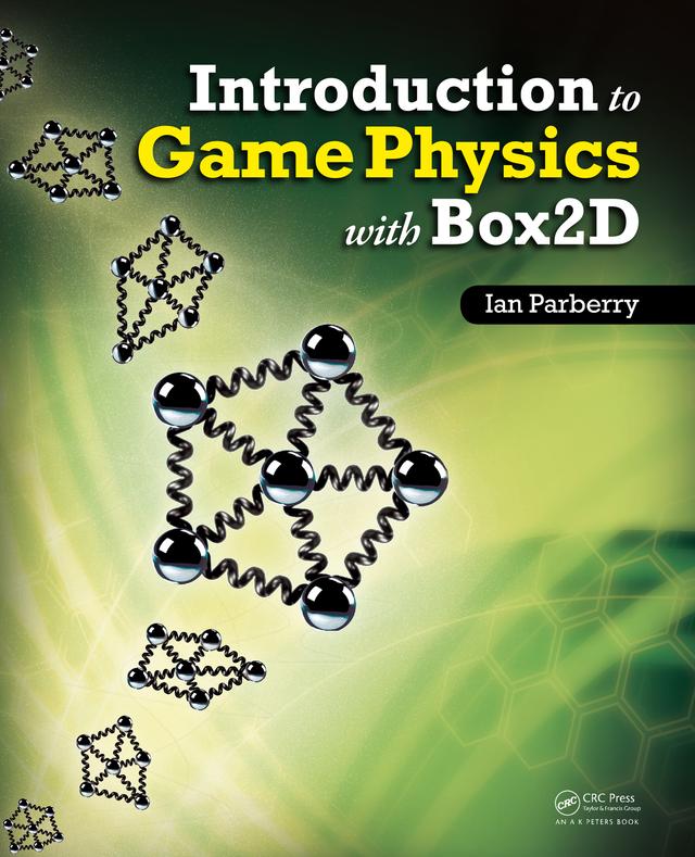Introduction to Game Physics with Box2D by Ian Parberry