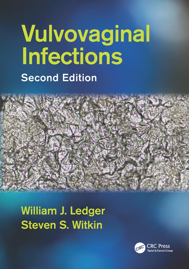 Vulvovaginal Infections by Steven S. Witkin, William J. Ledger