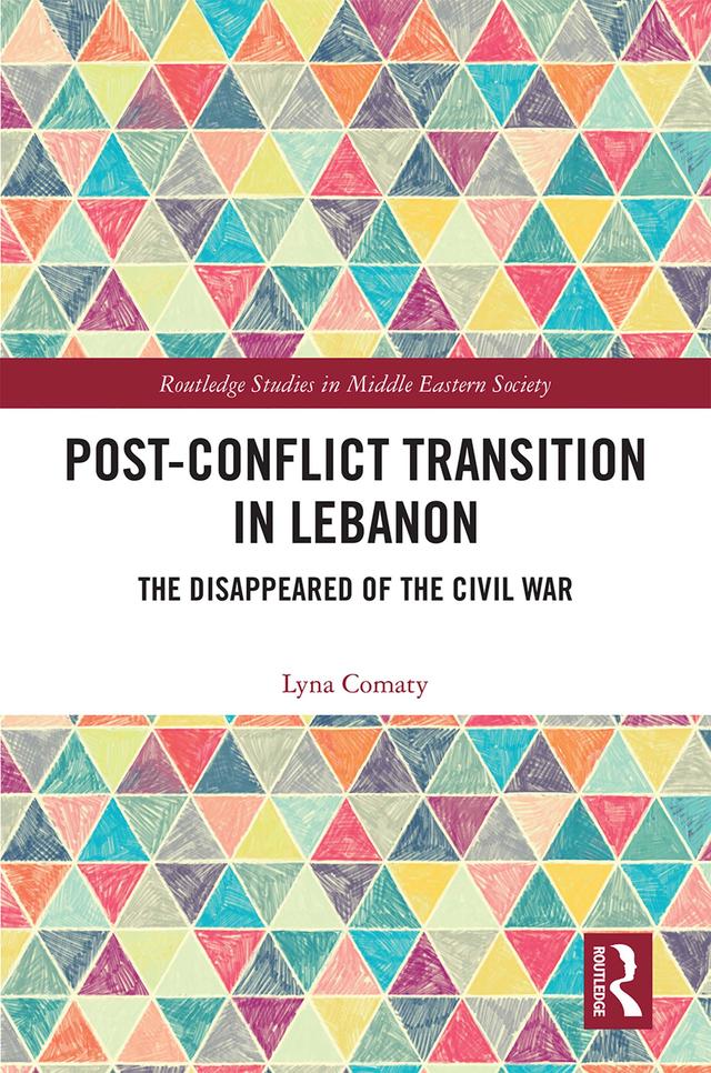 Post-Conflict Transition in Lebanon by Lyna Comaty