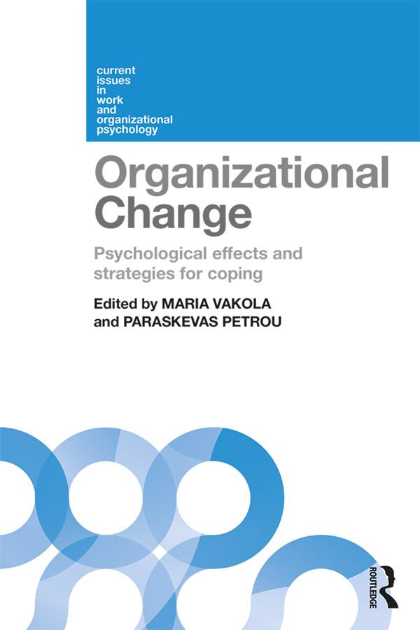 Organizational Change by Maria Vakola, Paraskevas Petrou