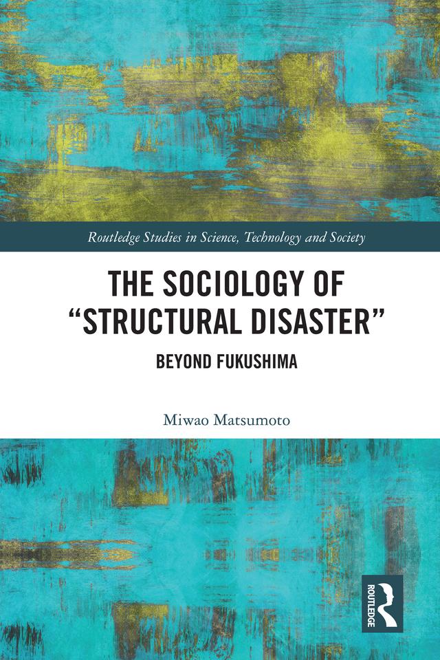 The Sociology of “Structural Disaster” by Miwao Matsumoto