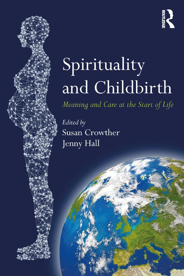 Spirituality and Childbirth by Jenny Hall, Susan Crowther