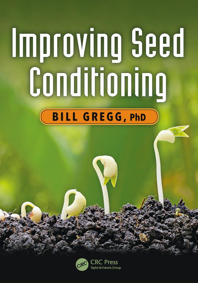 Improving Seed Conditioning by Bill Gregg